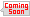 Coming Soon